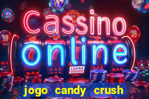 jogo candy crush paga mesmo